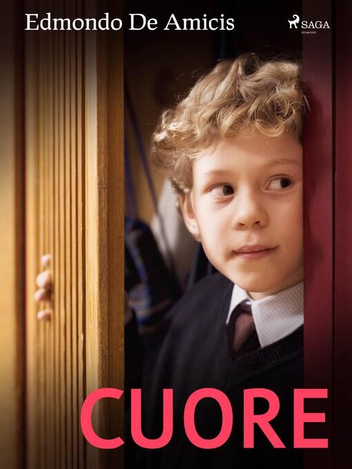Title details for Cuore by Edmondo De Amicis - Available